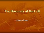 The Discovery of the Cell