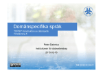 Domänspecifika språk Peter Dalenius Institutionen för datavetenskap 2015-02-16