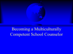 Becoming a Multiculturally Competent School Counselor