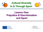 Understand the meaning of the terms `prejudice` and `discrimination`