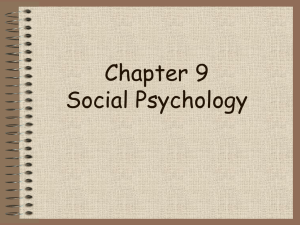 Chapter 18 Social Psychology