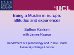 Being a Muslim in Europe: attitudes and experiences