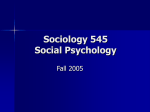 Sociology 545 Social Psychology