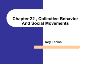 Chapter 22 , Collective Behavior And Social Movements Key Terms