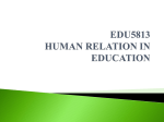 EDU5813 HUMAN RELATION IN EDUCATION