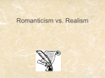 Realism vs. Romanticism