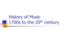 History of Music 1700s to the 20th century