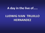 Unos minutos en la vida de… LUDWIG IVAN TRUJILLO HERNANDEZ
