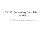 CS 150: Computing from Ada to the Web