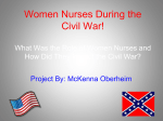 Women Nurses During the Civil War!