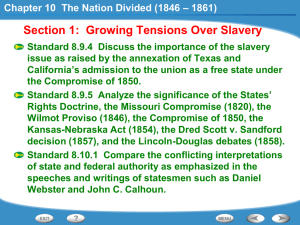 Chapter 10 The Nation Divided (1846