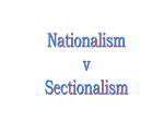 Nationalism Vs Sectionalism - Lakeland Central School District