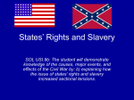 SOL 9b: States` Rights and Slavery