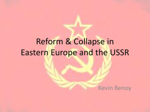 Reform & Collapse in Eastern Europe and the USSR
