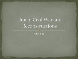 Unit 3: Civil War and Reconstructions