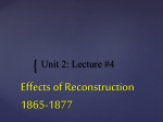 The War & the Aftermath: Effects of Reconstruction