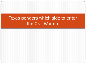 Texas Involvement into The Civil War