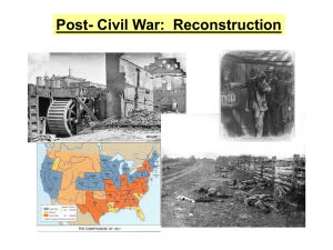 Post-Civil War RECONSTRUCTION