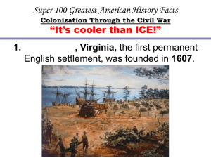 Super 100 Greatest American History Facts Colonization Through