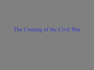 The Coming of the Civil War