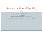 Reconstruction: 1865-1877 - Chandler Unified School District