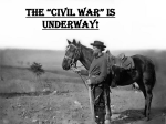 The “Civil War” is Underway!