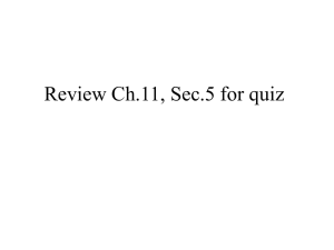 Review Ch.11, Sec.5 for quiz