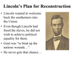 Lincoln`s Plan for Reconstruction