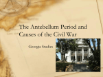 Causes of the Civil War and Antebellum Period
