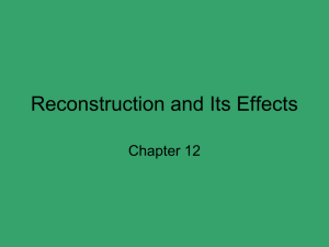 Reconstruction and Its Effects