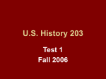 U.S. History 203 Fall 2006 Test 1