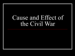 Cause and Effect of the Civil War