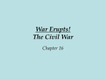 War Erupts! The Civil War