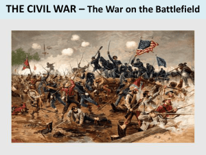 THE CIVIL WAR – The War on the Battlefield