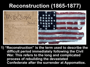 Reconstruction (1865-1877) - Mr. Longacre`s US History Website