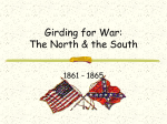 Girding for War: The North & the South