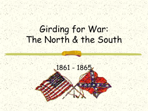 Girding for War: The North & the South