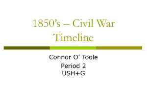 1850`s – Civil War Timeline - lakersapush09-10