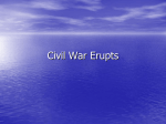 Civil War Erupts - WMS8thGradeReview