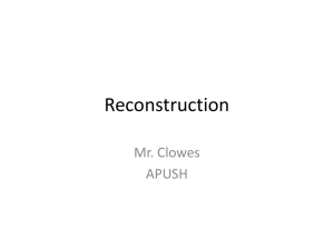 Reconstruction - apushistory11