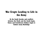 War Erupts Leading to Life in the Army As the South Secedes and