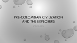 Pre-Colombian Civilization and the Explorers