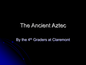 The Ancient Aztec