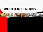We will focus on the following religions