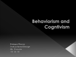 Behaviorism and Cogntivism