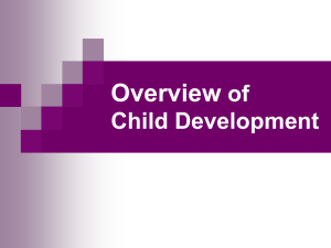 PowerPoint Presentation - Overview of Child