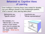 Behavioral vs. Cognitive Theory