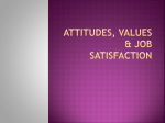 Attitudes, Values & Job Satisfaction