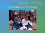 APPROACHES TO PSYCHOLOGY