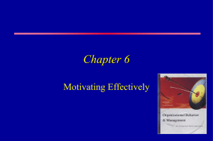 Chapter 6: Motivating Effectively